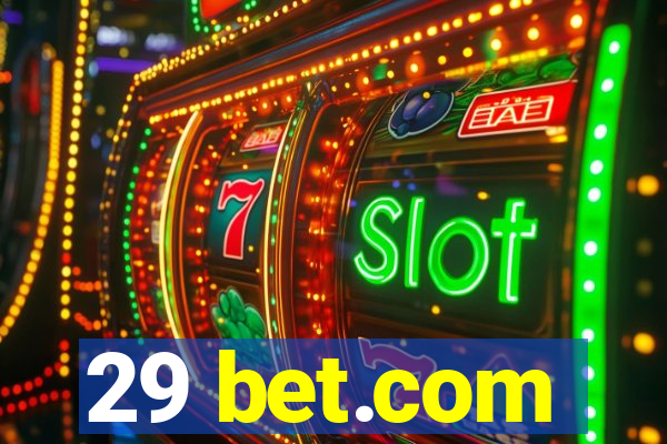 29 bet.com